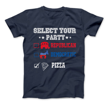 Select Your Political Party Pizza Party T-Shirt & Apparel Standard T Navy