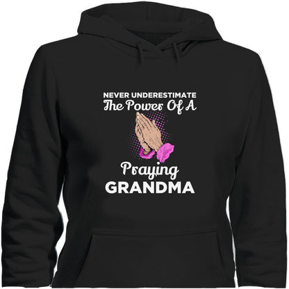 Power Of A Praying Grandma T-Shirt & Apparel T-Shirt & Apparel Hoodie Black