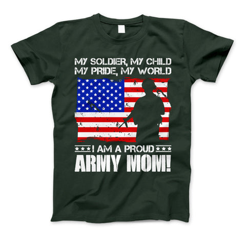 ARMY Mom Military Family T-Shirt I Am A Proud ARMY Mom - Love Family & Home