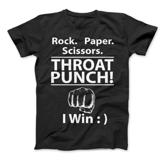 Rock Paper Scissors Throat Punch I Win T-Shirt & Apparel Standard T Black