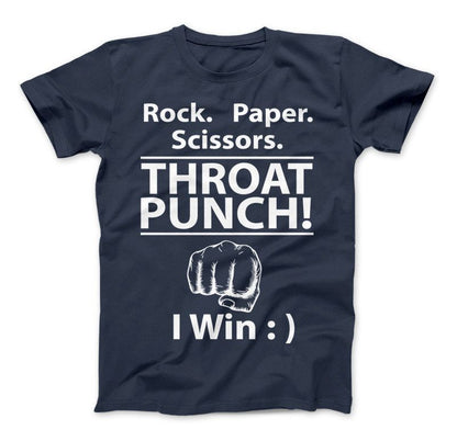 Rock Paper Scissors Throat Punch I Win T-Shirt & Apparel Standard T Navy