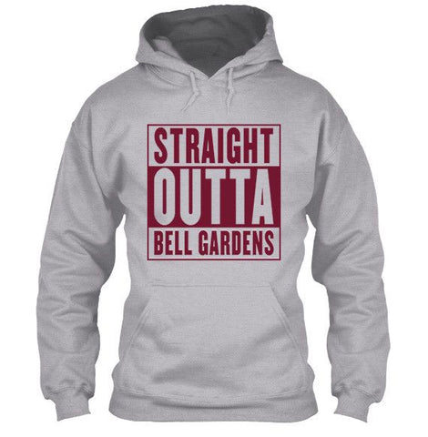 Image of Straight Outta Bell Gardens Apparel - Love Family & Home