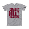 Straight Outta Bell Gardens Apparel - Love Family & Home