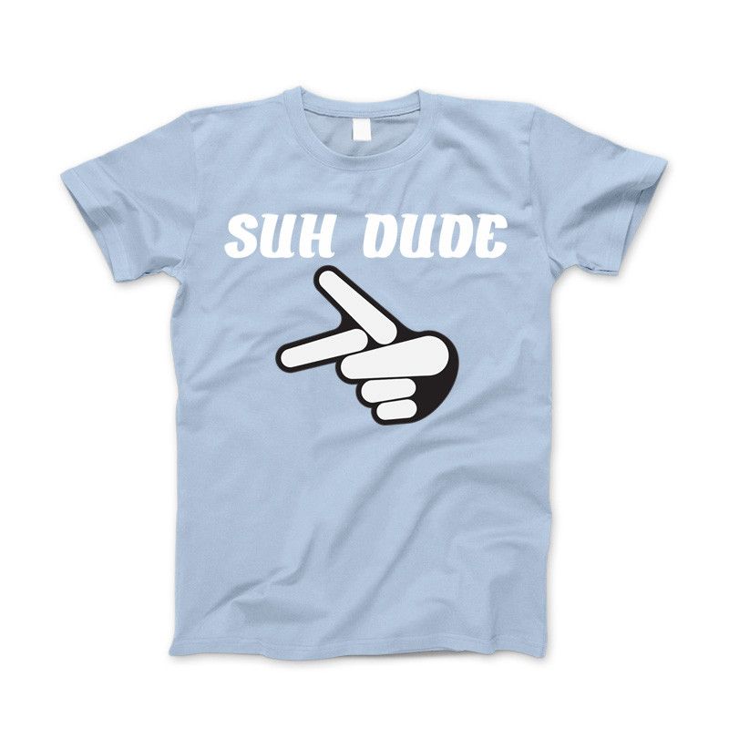 SUH DUDE Parody T-Shirt Sup Dude Funny Suh Dude Shirt & Apparel Light Blue Standard T