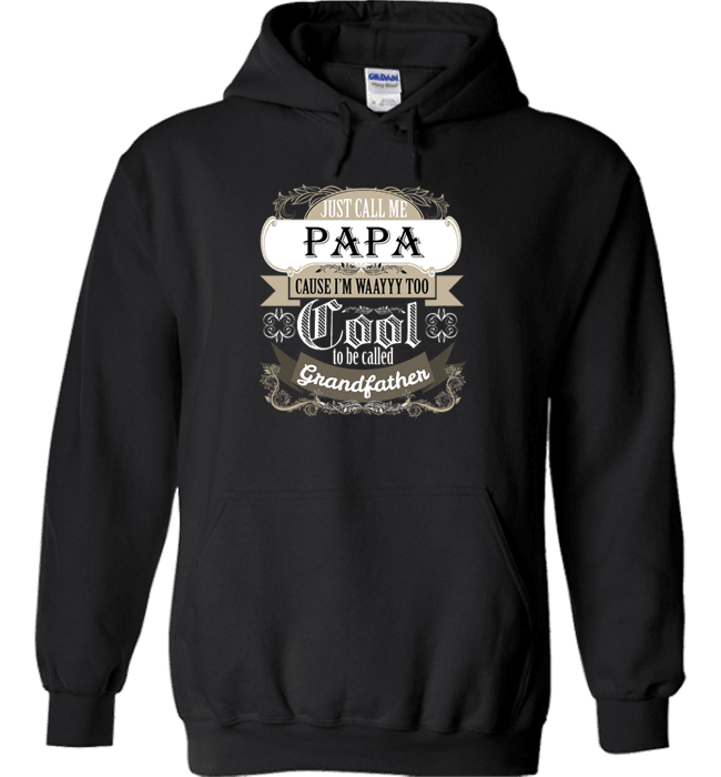 They Call Me Papa T-Shirt And Apparel Hoodie Black