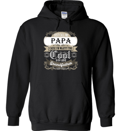 They Call Me Papa T-Shirt And Apparel Hoodie Black