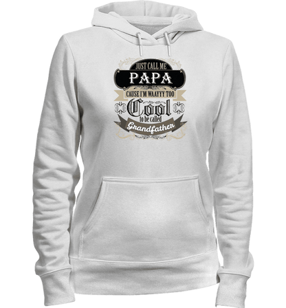 They Call Me Papa T-Shirt And Apparel Hoodie White
