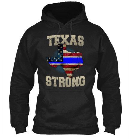 Texas Strong Thin Blue Line Law Enforcement Limited Edition Print T-Shirt & Apparel Hoodie Black