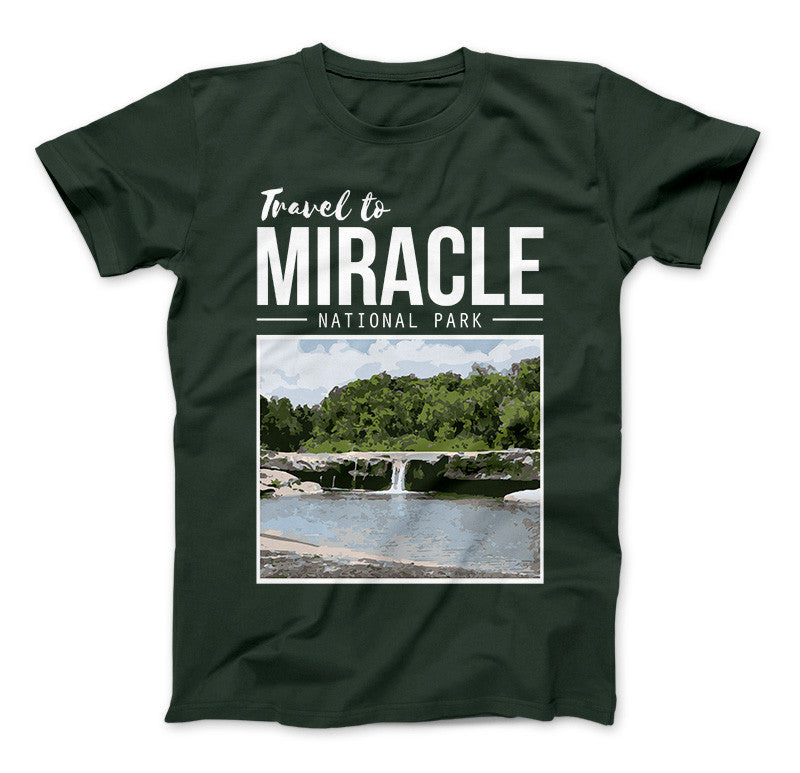 Miracle Texas Travel To Miracle National Park T-Shirt Inspired By The Leftovers Forest Green Standard T