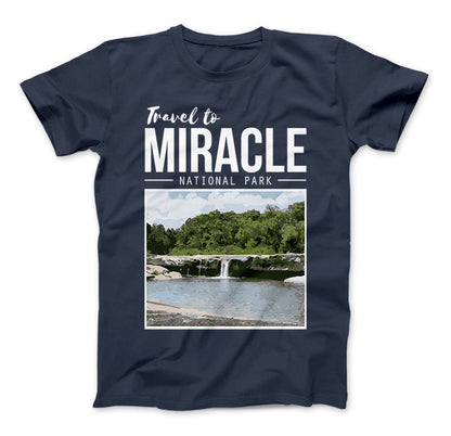 Miracle Texas Travel To Miracle National Park T-Shirt Inspired By The Leftovers Navy Standard T