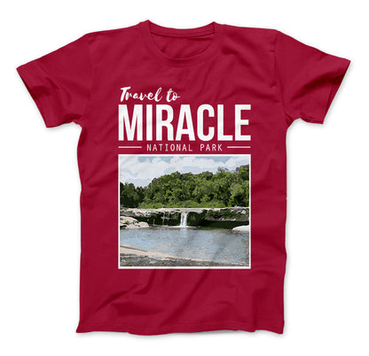 Miracle Texas Travel To Miracle National Park T-Shirt Inspired By The Leftovers Red Standard T