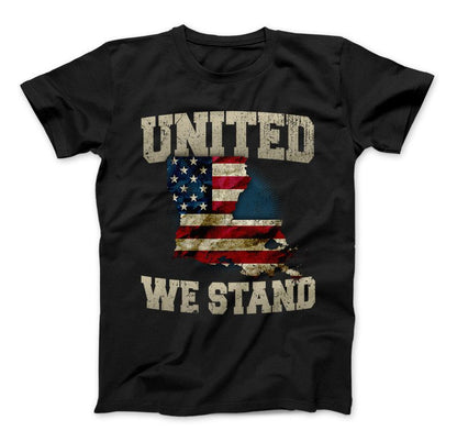 United We Stand Louisiana Limited Edition Print T-Shirt & Apparel Standard T Black