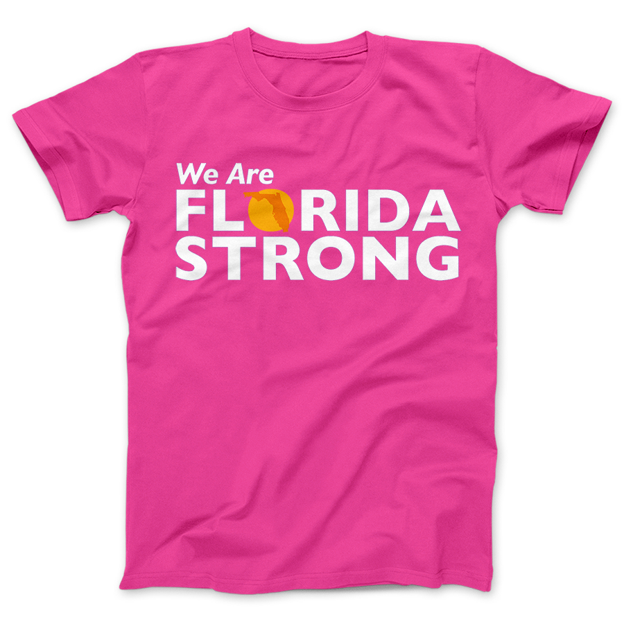Florida Strong T-shirt We Are Florida Strong Standard T Cyber Pink