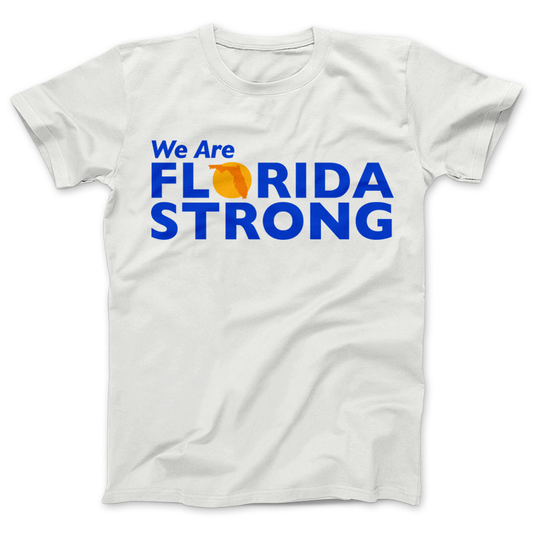 Florida Strong T-shirt We Are Florida Strong Standard T White