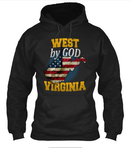 West By God Virginia West Virginia State T-Shirt, West By God Virginia Hoodie Hoodie Black