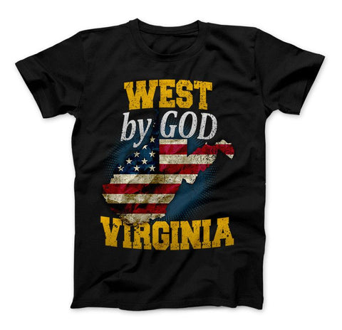 Image of West By God Virginia West Virginia State T-Shirt & Apparel - Love Family & Home
