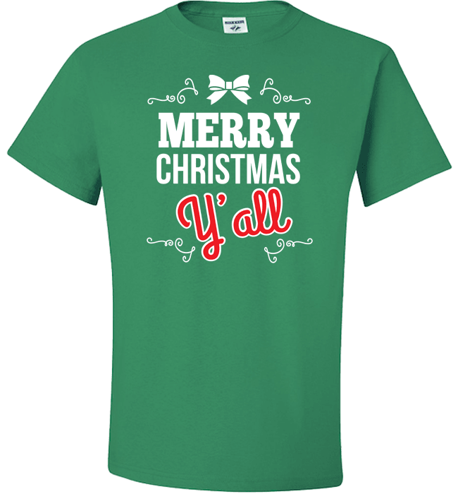Merry Christmas Y'All Standard Fit T Green