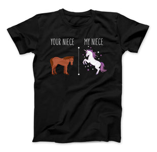 Your Niece My Niece Horse Unicorn Funny T-Shirt For Cool Crazy Aunts! - Love Family & Home