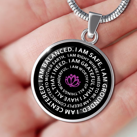 I am safe. I am grounded. I am centered. I am balanced Mantra Necklace - Love Family & Home