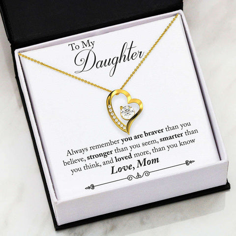 To My Daughter Love Mom Forever Love Heart Necklace - Braver Stronger Smarter Loved - Love Family & Home