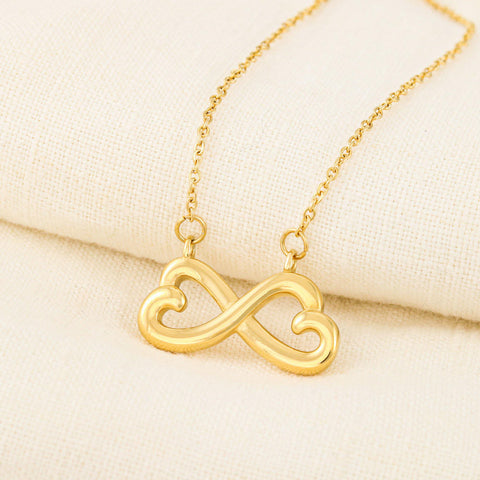 To My Daughter You Will Always Be My Baby Girl Love Mom, Infinity Hearts Necklace - Love Family & Home