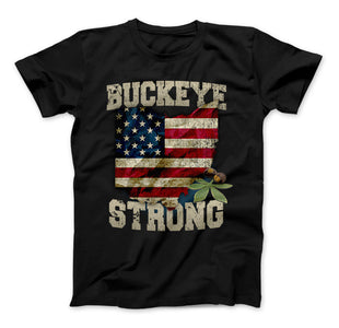 Buckeye Strong Print T-Shirt & Apparel - Love Family & Home