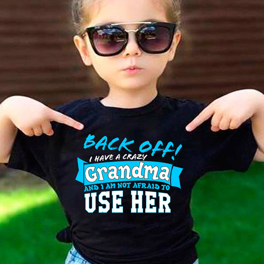 Back Off I Have A Crazy Grandma T-Shirt Blue Black