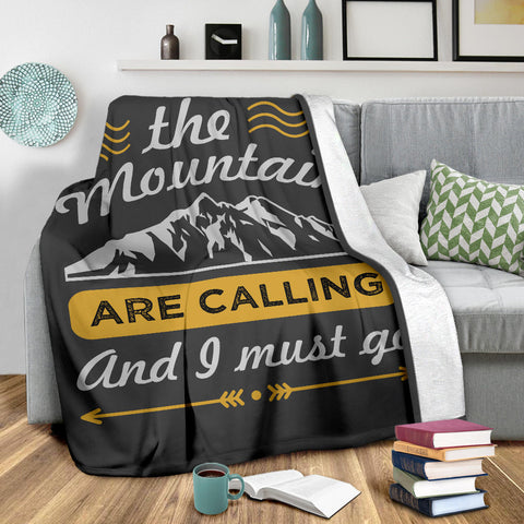 Image of The Mountains Are Calling Premium Blanket - Camping Blanket - Love Family & Home