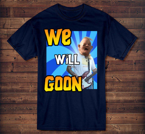 We Will Goon! T-Shirt Adult T-Shirt Navi