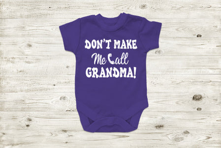 Don't Make Me Call Grandma! - Love Family & Home