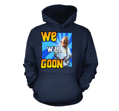 We Will Goon! T-Shirt Adult Hoodie Navi