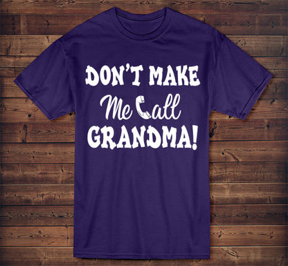 Don't Make Me Call Grandma T-Shirt! Kids T-Shirt Deep Purple