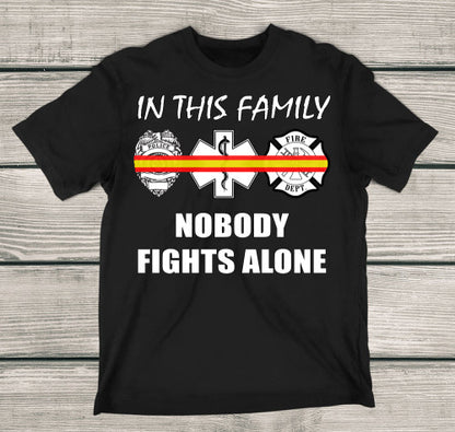 In This Family Nobody Fights Alone Dispatcher Gold and Red Line T-Shirt EMT, Rescue, Firefighters & Dispatchers Black