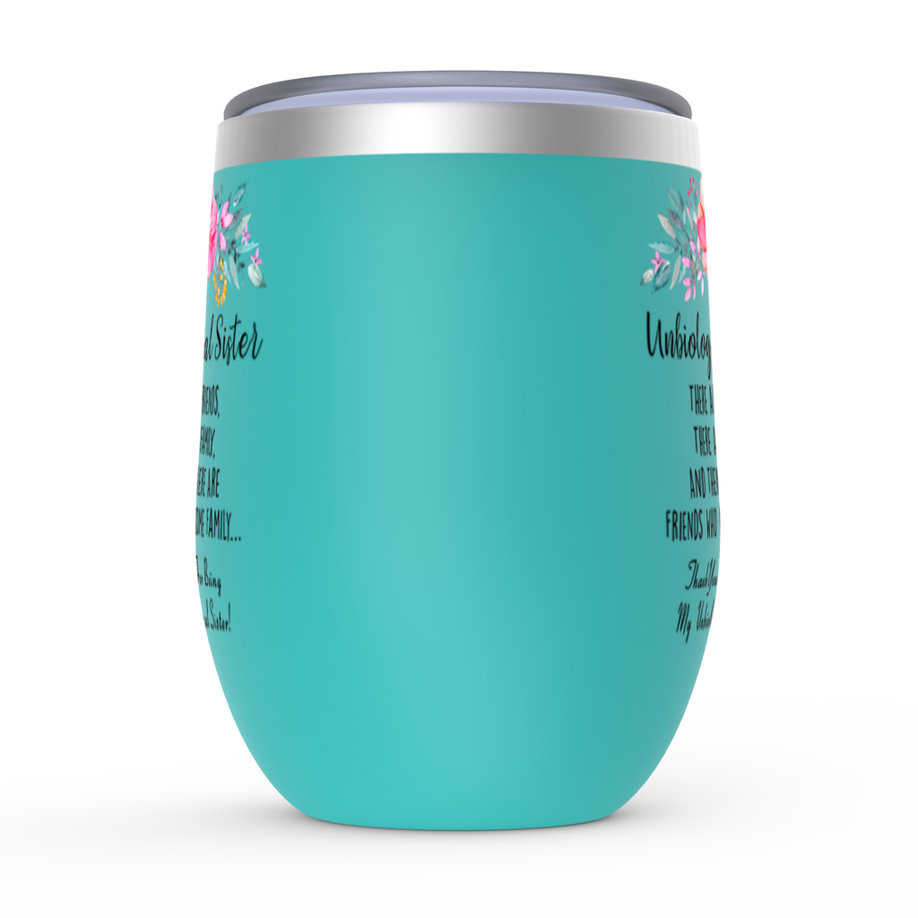 Unbiological Sister Stemless Wine Tumbler, Best Friend Gift