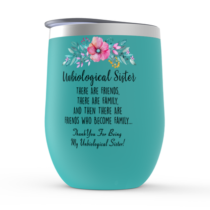 Unbiological Sister Stemless Wine Tumbler, Best Friend Gift