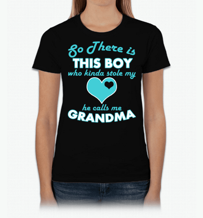 So There's this Boy Who Kind Of Stole My Heart He Calls Me Grandma Black Standard Fit